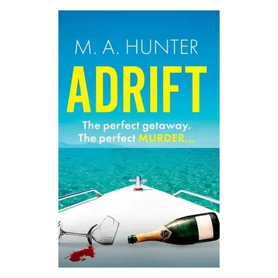 "Adrift" - "" ("Hunter M. A.")