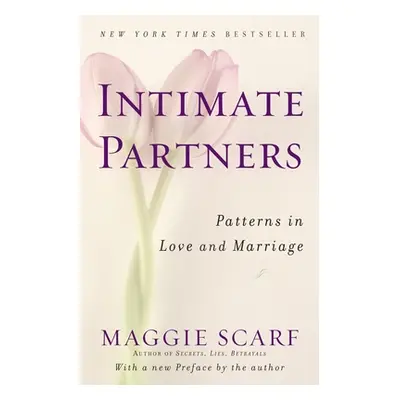 Intimate Partners: Patterns in Love and Marriage (Scarf Maggie)