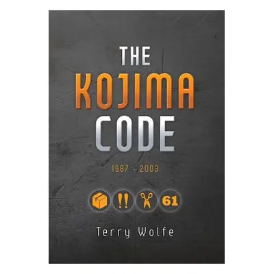 "The Kojima Code" - "" ("Wolfe Terry")