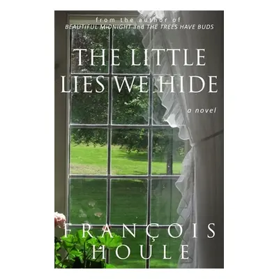 "The Little Lies We Hide" - "" ("Houle Franois")