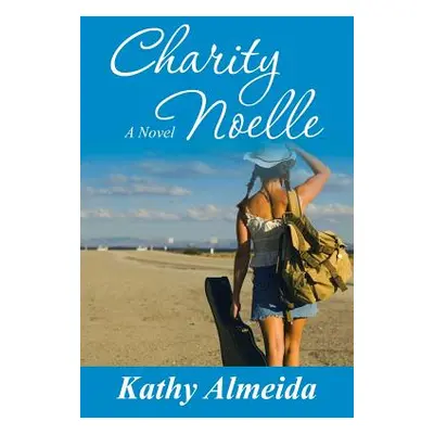 "Charity Noelle" - "" ("Almeida Kathy")