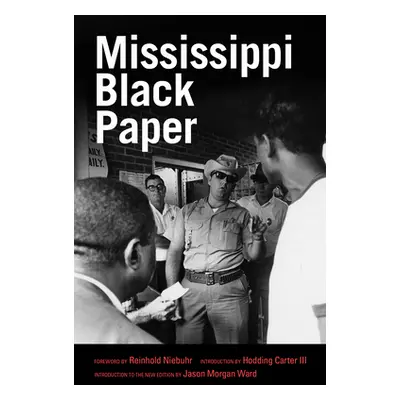 "Mississippi Black Paper" - "" ("Niebuhr Reinhold")