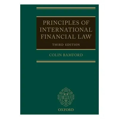 "Principles of International Financial Law" - "" ("Bamford Colin")