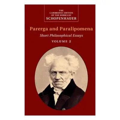 "Schopenhauer: Parerga and Paralipomena" - "" ("Schopenhauer Arthur")