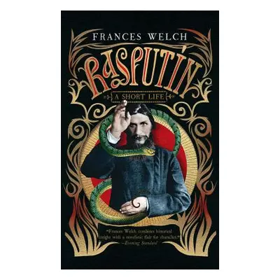 "Rasputin: A Short Life" - "" ("Welch Frances")