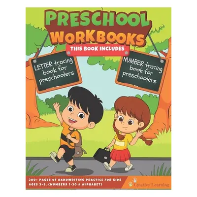 "Preschool Workbooks: This Book Includes LETTER Tracing Book for Preschoolers & NUMBER Tracing B