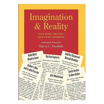 "Imagination & Reality" - "" ("Doolittle Harry C.")