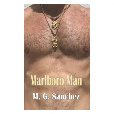 "Marlboro Man" - "" ("Sanchez M. G.")