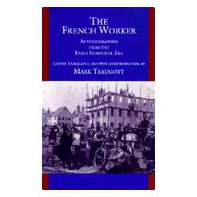 "The French Worker" - "" ("Traugott Mark")