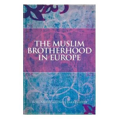 "The Muslim Brotherhood in Europe" - "" ("Bakker Edwin")