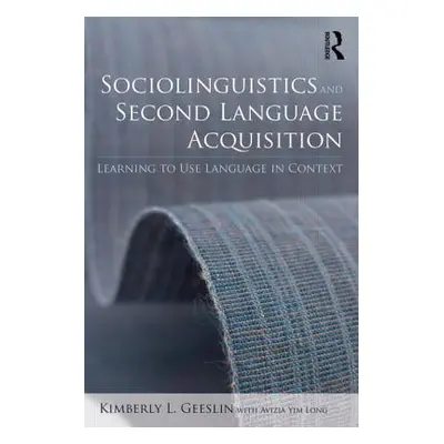 "Sociolinguistics and Second Language Acquisition: Learning to Use Language in Context" - "" ("G