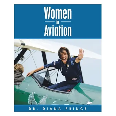 "Women in Aviation" - "" ("Prince Diana")