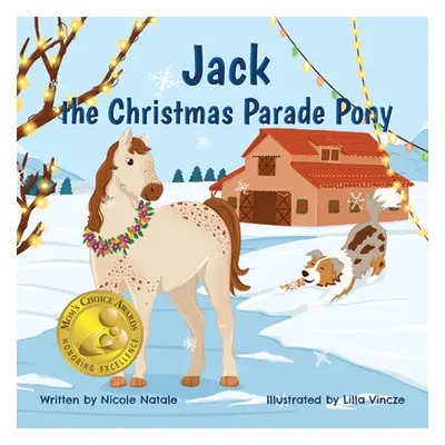 "Jack the Christmas Parade Pony" - "" ("Natale Nicole")