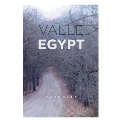 "Valle Egypt" - "" ("Hetzer Kristin")