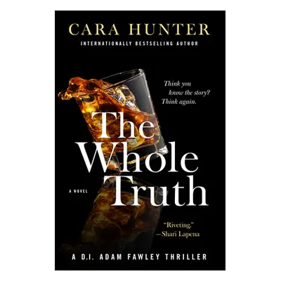 "The Whole Truth" - "" ("Hunter Cara")