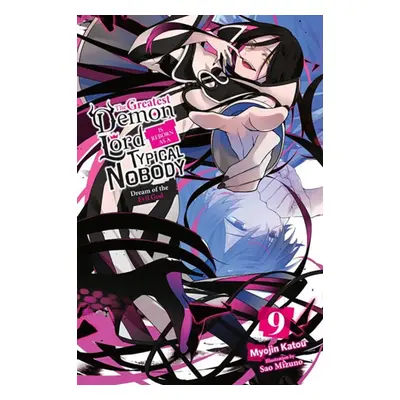 "The Greatest Demon Lord Is Reborn as a Typical Nobody, Vol. 9 (Light Novel): Dream of the Evil 