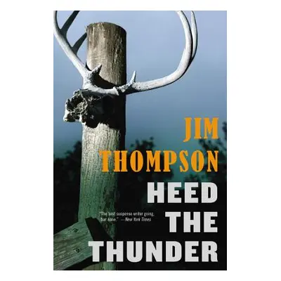 "Heed the Thunder" - "" ("Thompson Jim")