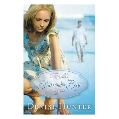 "Surrender Bay" - "" ("Hunter Denise")