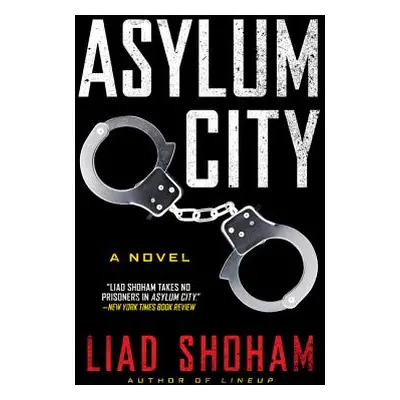 "Asylum City" - "" ("Shoham Liad")