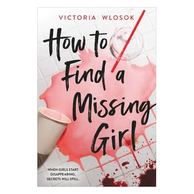 "How to Find a Missing Girl" - "" ("Wlosok Victoria")