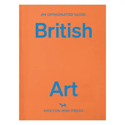 "Opinionated Guide To British Art" - "" ("Davies Lucy")