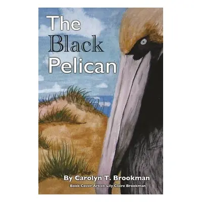 "The Black Pelican" - "" ("Brookman Carolyn T.")