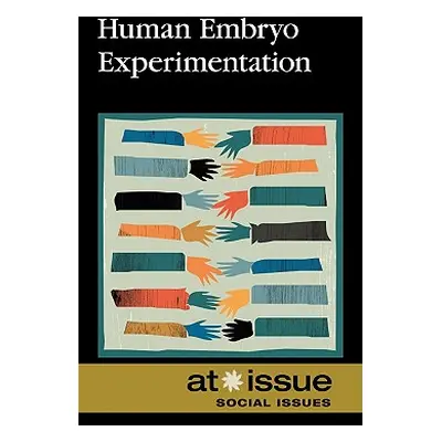 "Human Embryo Experimentation" - "" ("Watkins Christine")