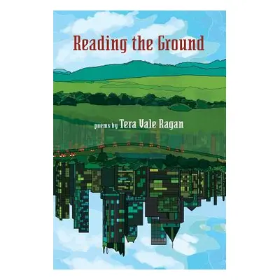 "Reading the Ground" - "" ("Ragan Tera Vale")