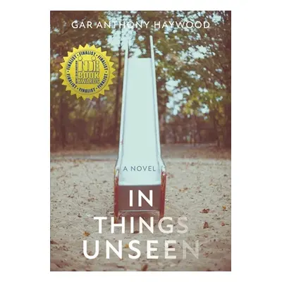 "In Things Unseen" - "" ("Haywood Gar Anthony")