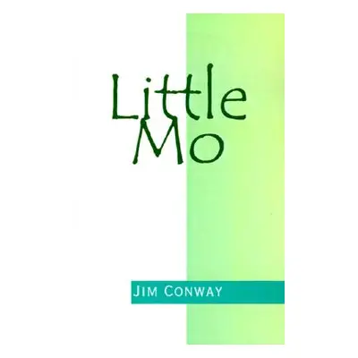 "Little Mo" - "" ("Conway Jim")