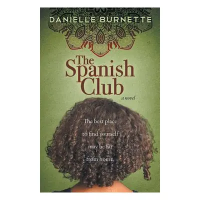 "The Spanish Club" - "" ("Burnette Danielle")