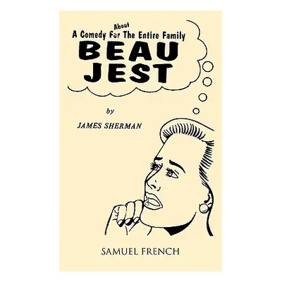 "Beau Jest" - "" ("Sherman James")