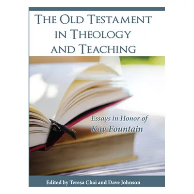 "The Old Testament in Theology and Teaching" - "" ("Chai Teresa")