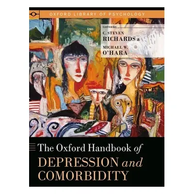 "Oxford Handbook of Depression and Comorbidity" - "" ("Richards C. Steven")