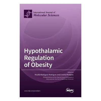 "Hypothalamic Regulation of Obesity" - "" ("Rodrguez-Rodrguez Rosala")