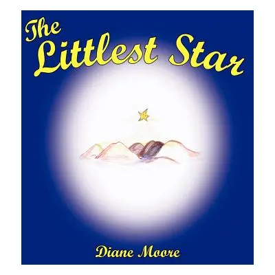 "The Littlest Star" - "" ("Moore Diane")