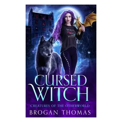 "Cursed Witch" - "" ("Thomas Brogan")