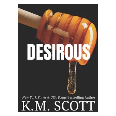 "Desirous" - "" ("Scott K. M.")