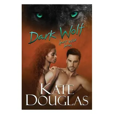 "Dark Wolf" - "" ("Douglas Kate")