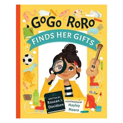 "GoGo RoRo finds her gifts" - "" ("Davidson Rousan")