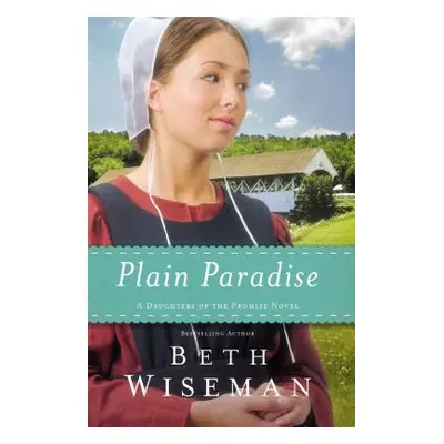 "Plain Paradise" - "" ("Wiseman Beth")