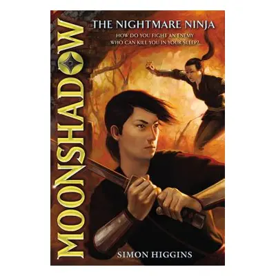 "The Nightmare Ninja" - "" ("Higgins Simon")