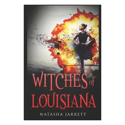 "Witches of Louisiana" - "" ("Jarrett Natasha")