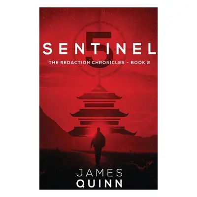 "Sentinel Five" - "" ("Quinn James")