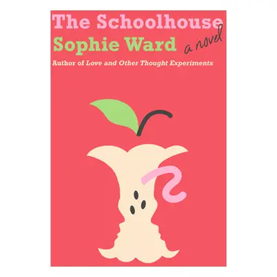 The Schoolhouse (Ward Sophie)