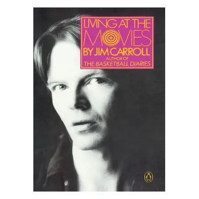 "Living at the Movies" - "" ("Carroll Jim")