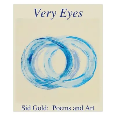 "Very Eyes" - "" ("Gold Sid")