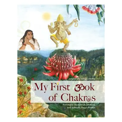 "My First Book of Chakras" - "" ("Shanti Ghosh")