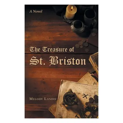 "The Treasure of St. Briston" - "" ("Landis Melody")