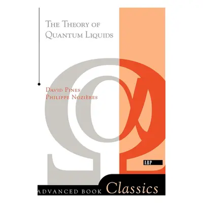 "Theory Of Quantum Liquids" - "" ("Nozieres Philippe")